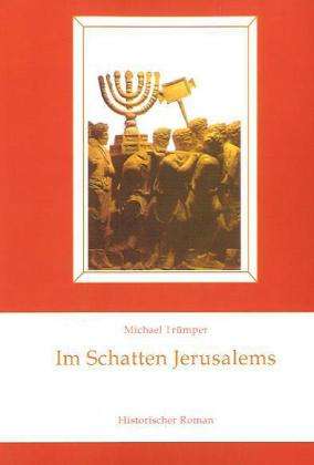 Cover for Trümper · Im Schatten Jerusalems (Book)