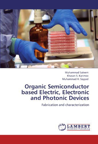 Cover for Muhammad H. Sayyad · Organic Semiconductor Based Electric, Electronic and Photonic Devices: Fabrication and Characterization (Paperback Book) (2011)