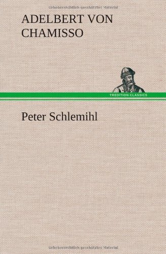 Cover for Adelbert Von Chamisso · Peter Schlemihl (Hardcover Book) (2013)