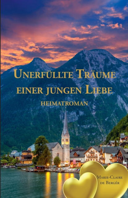 Cover for Marie-Claire de Berger · Unerfullte Traume einer jungen Liebe (Paperback Book) (2013)