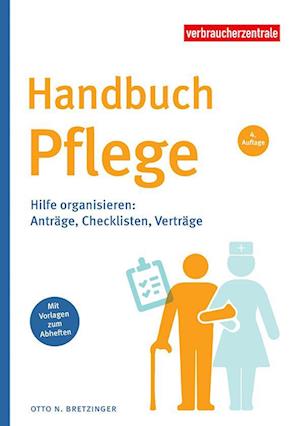 Cover for Otto N. Bretzinger · Handbuch Pflege (Buch) (2024)