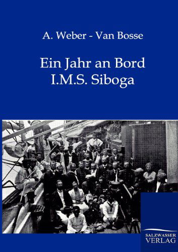 Cover for A Weber - Van Bosse · EIn Jahr an Bord (Paperback Book) [German edition] (2011)