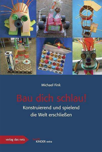 Bau dich schlau - Fink - Bøger -  - 9783868921199 - 