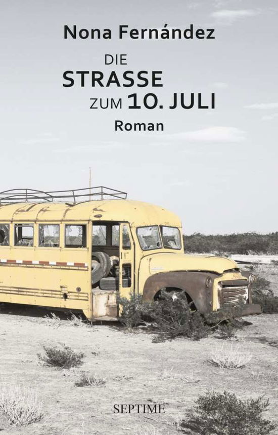 Die Straße zum 10. Juli - Fernández - Livros -  - 9783902711199 - 