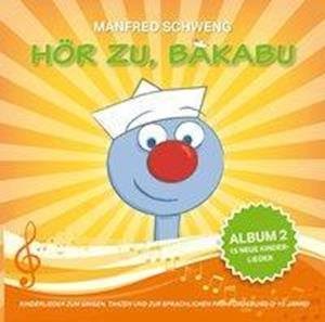 Cover for Auhser, Ferdinand; Schweng, Ma · CD Hör zu Bakabu - Album 2 (CD)