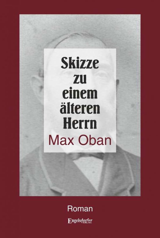 Cover for Oban · Skizze zu einem älteren Herrn (Book)