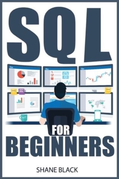 Cover for Shane Black · SQL For Beginners (Paperback Bog) (2022)