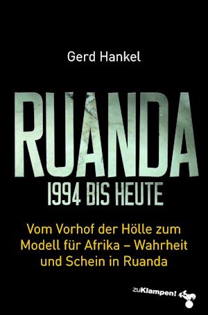 Cover for Gerd Hankel · Ruanda 1994 bis heute (Bok) (2024)