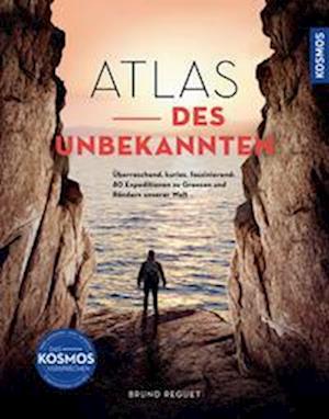Atlas des Unbekannten - Bruno Reguet - Books - Kosmos Kartografie in der Franckh-Kosmos - 9783989040199 - September 13, 2024