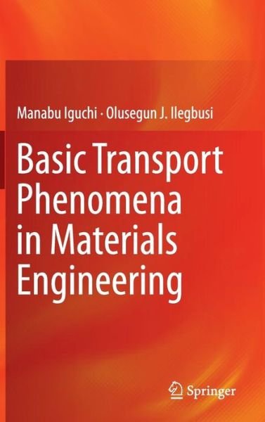 Cover for Manabu Iguchi · Basic Transport Phenomena in Materials Engineering (Gebundenes Buch) (2013)