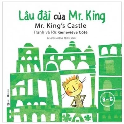 Mr. King's Castle - Genevieve Cote - Libros - Lao Dong/Tsai Fong Books - 9786049929199 - 1 de julio de 2020
