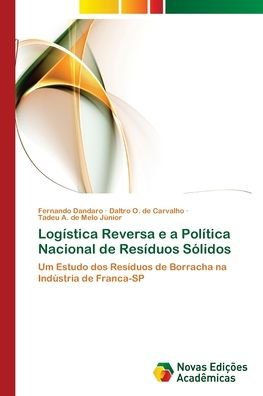 Cover for Dandaro · Logística Reversa e a Política (Buch) (2017)