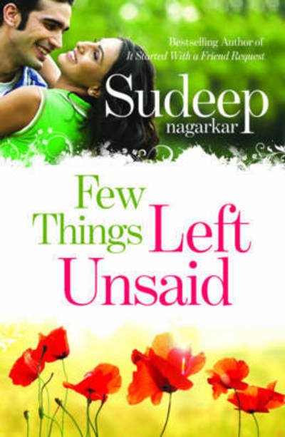 Cover for Sudeep Nagarkar · Few Things Left Unsaid: Was Your Promise of Love Fulfilled? (Taschenbuch) (2017)
