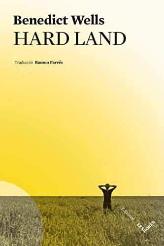 Cover for Benedict Wells · Hard land (Paperback Book) (2022)