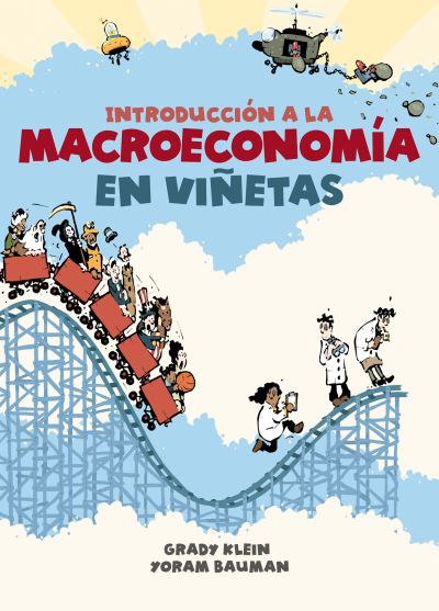 Cover for Grady Klein · Introduccion a la macroeconomia en vinetas / The Cartoon Introduction to Economics (Paperback Book) (2021)