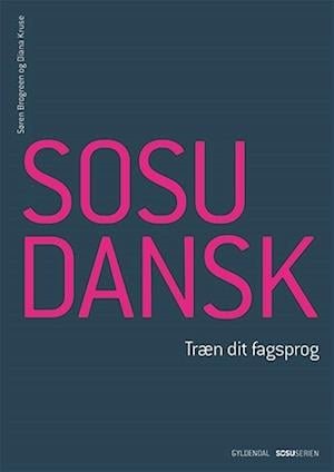 Cover for Søren Brogreen; Diana Kruse · Sosu Dansk (Sewn Spine Book) [1e uitgave] (2021)