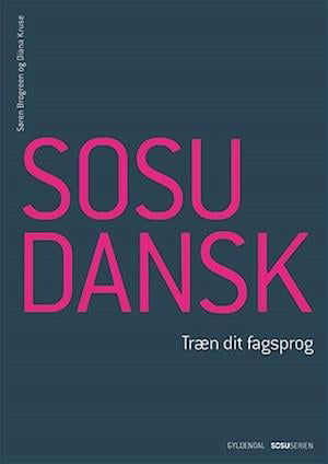 Cover for Søren Brogreen; Diana Kruse · Sosu Dansk (Sewn Spine Book) [1st edition] (2021)