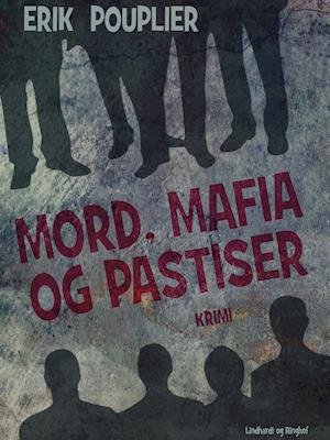Cover for Erik Pouplier · Barbaroux: Mord, mafia og pastiser (Sewn Spine Book) [2nd edition] (2019)