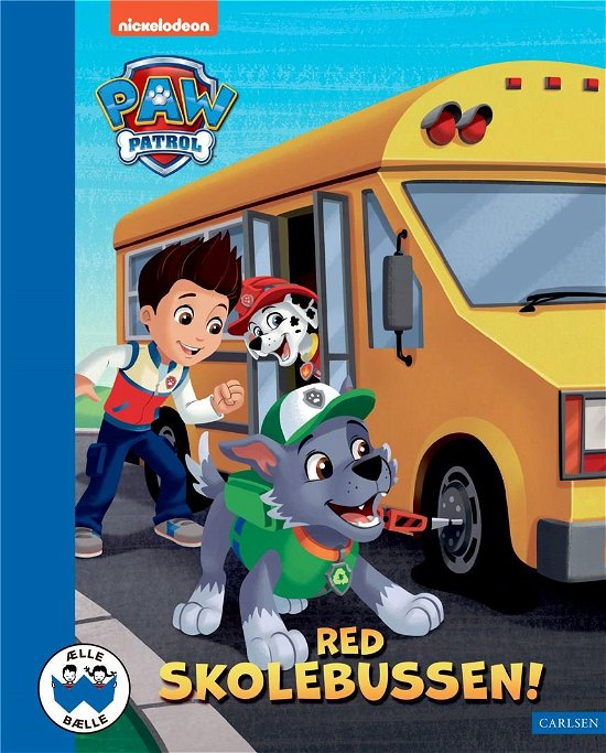Cover for ViacomCBS · Ælle Bælle: Red skolebussen! - Paw Patrol (Bound Book) [1st edition] (2022)