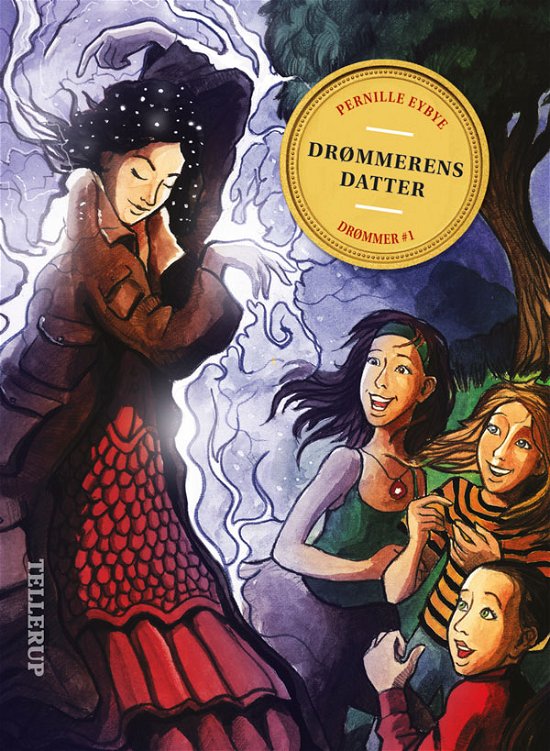 Drømmer, 1: Drømmerens datter - Pernille Eybye - Bøger - Tellerup A/S - 9788758809199 - 15. marts 2012