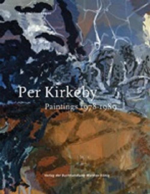 Cover for Ane Hejlskov Larsen · Per Kirkeby. Paintings 1978-1989 (vol. II) (Sewn Spine Book) [1st edition] (2016)