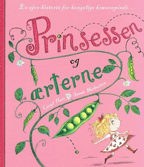 Cover for Caryl Hart · Prinsessen og ærterne (Gebundesens Buch) [1. Ausgabe] (2017)