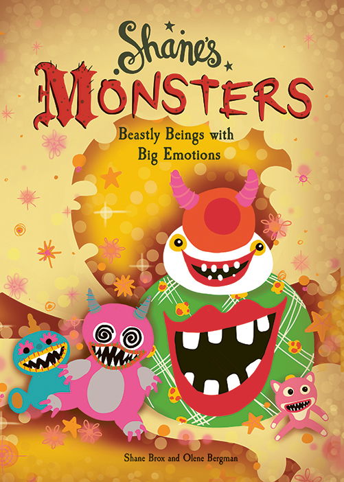 Cover for Olene Bergman Shane Brox · Shane's Monsters - Beasty Beings with Big Emotions (Bound Book) [1st edition] (2023)