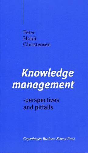 Cover for Peter Holdt Christensen · Knowledge management (Sewn Spine Book) [1.º edición] (2003)