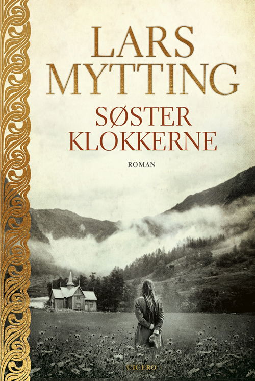 Cover for Lars Mytting · Hekne: Søsterklokkerne (Bound Book) [1er édition] (2019)