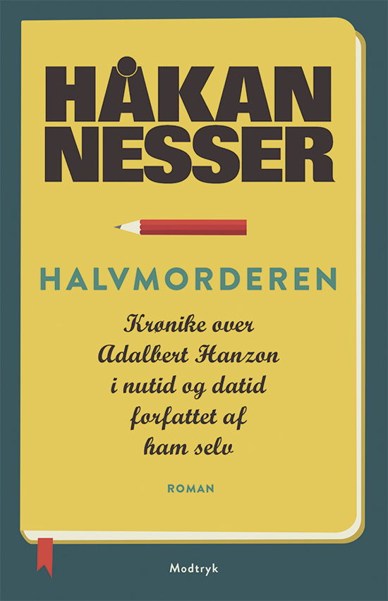 Halvmorderen - Håkan Nesser - Bücher - Modtryk - 9788770072199 - 13. September 2019