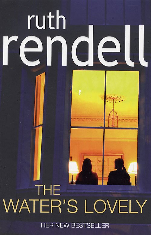 Cover for Ruth Rendell · The Waters Lovely (TW) TPB (Paperback Book) [1er édition] (2006)