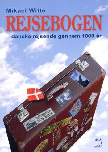 Cover for Mikael Witte · Rejsebogen (Book) [1º edição] (2006)