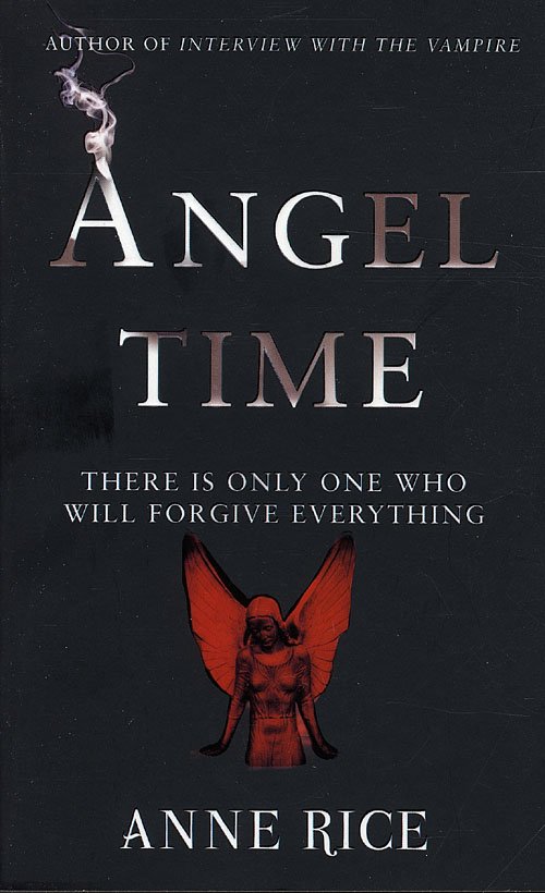Cover for Anne Rice · Angel Time (Paperback Book) [1e uitgave] (2010)