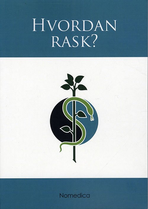 Cover for John Buhl · Hvordan rask? (Sewn Spine Book) [3rd edition] (2009)
