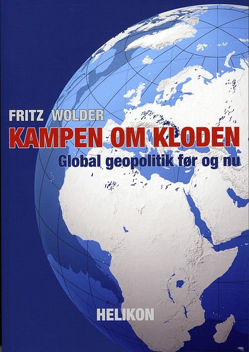 Cover for Fritz Wolder · Kampen om kloden (Heftet bok) [1. utgave] (2011)