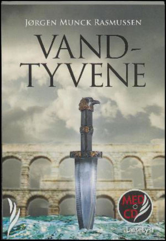 Vandtyvene (Bog og lyd) - Jørgen Munck Rasmussen - Böcker - Bibliodan - 9788793363199 - 2017