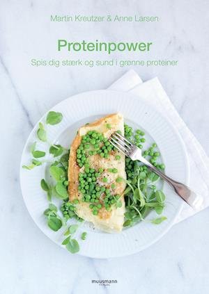 Cover for Martin Kreutzer &amp; Anne Larsen · Proteinpower (Paperback Book) [2e édition] (2021)