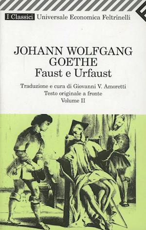 Cover for Johann Wolfgang Goethe · Faust E Urfaust. Testo Tedesco A Fronte. Vol. 2 (Book)