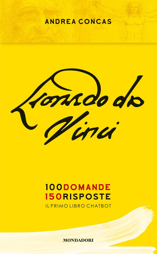 Cover for Andrea Concas · Leonardo Da Vinci. 100 Domande. 150 Risposte. Il Primo Libro Chatbot (Book)