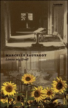 Cover for Marcelle Sauvageot · Serie Europa: Lämna mig ifred! (Book) (2007)