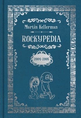 Rockypedia: Rockypedia 2004-2005 - Martin Kellerman - Bøger - Kartago Förlag - 9789175151199 - 4. maj 2016