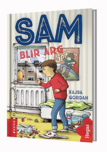 Cover for Kajsa Gordan · Sam: Sam blir ARG! (Gebundesens Buch) (2016)