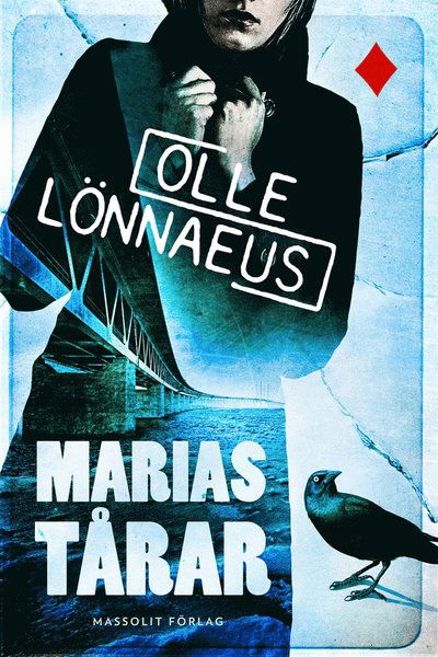 Cover for Olle Lönnaeus · Jonny Lilja &amp; Eva Ström: Marias tårar (ePUB) (2016)