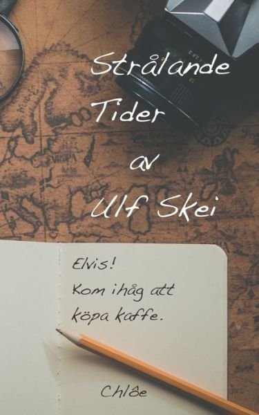Cover for Skei · Strålande Tider (Book) (2020)