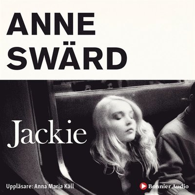 Cover for Anne Swärd · Jackie (Lydbok (MP3)) (2020)
