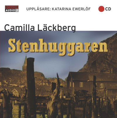 Cover for Camilla Läckberg · Stenhuggaren (CD) (2005)