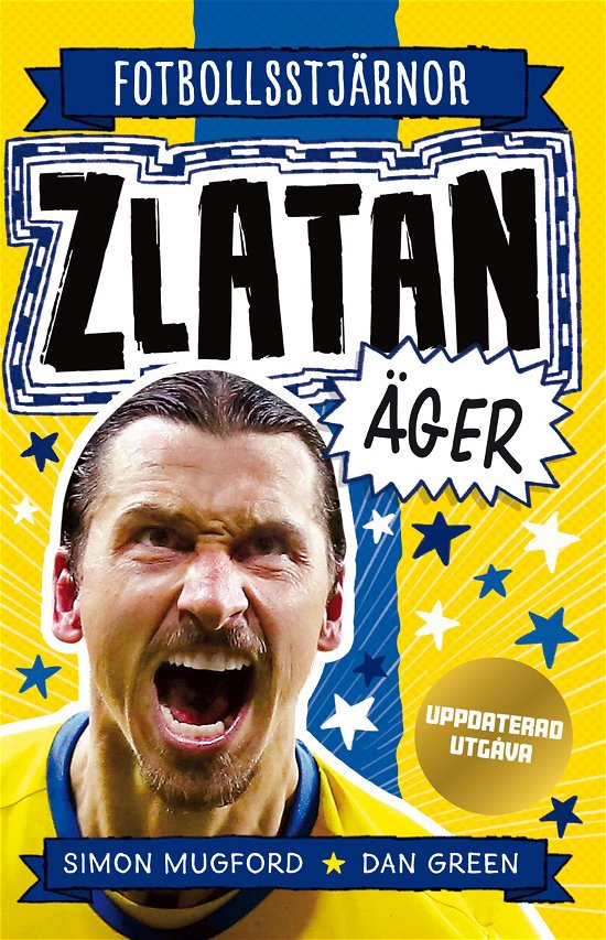 Cover for Simon Mugford · Zlatan äger (uppdaterad utgåva) (Innbunden bok) (2024)