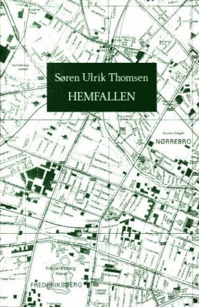 Cover for Søren Ulrik Thomsen · Hemfallen (Bok) (1994)