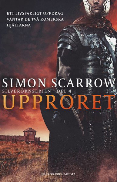 Cover for Simon Scarrow · Silverörnserien: Upproret (ePUB) (2012)