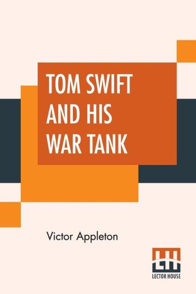 Cover for Victor Appleton · Tom Swift And His War Tank (Paperback Book) (2019)